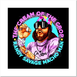 the cream of the crop randy savage Posters and Art